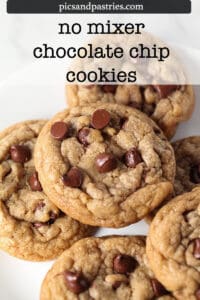 Pinterest image for no mixer chocolate chip cookies